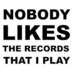Nobody (Likes The Records That I Play): Remixes