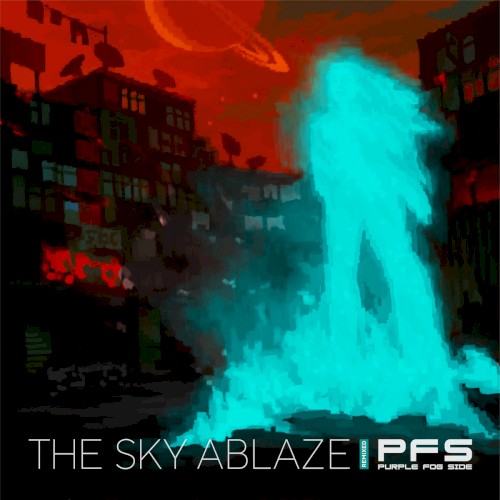 The Sky Ablaze (Remixed)