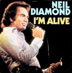I'm Alive / First You Have to Say You Love Me