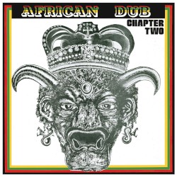 African Dub Chapter Two