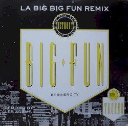 Big Fun (LA Big Big Fun Remix)