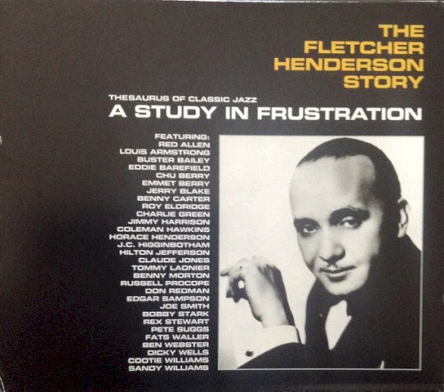 The Fletcher Henderson Story: A Study in Frustration