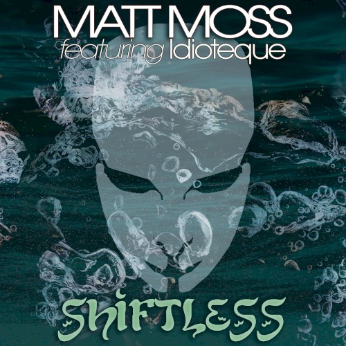 Shiftless (The Remixes)