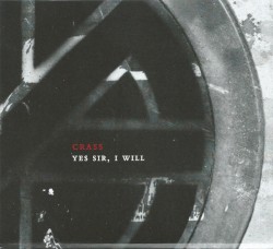 Yes Sir, I Will: The Crassical Collection