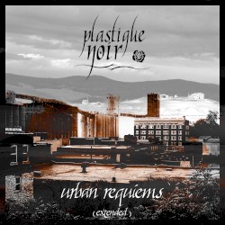 Urban Requiems (extended)
