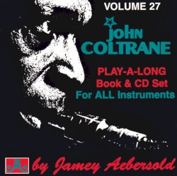 Volume 27: John Coltrane