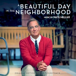 A Beautiful Day in the Neighborhood: Original Motion Picture Soundtrack