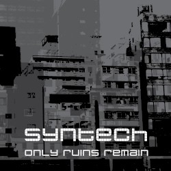 Only Ruins Remain