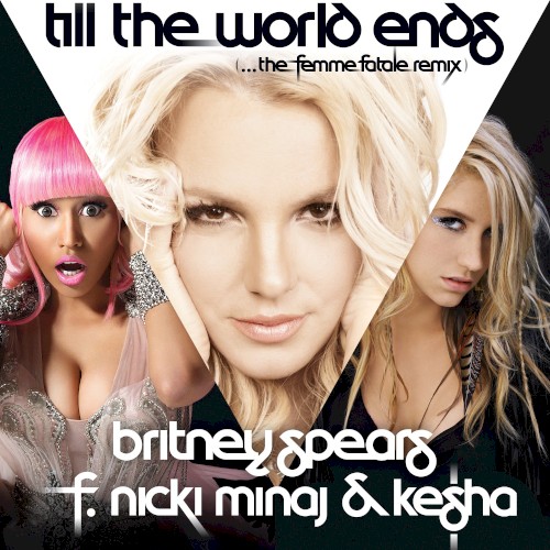 Till the World Ends (the Femme Fatale remix)