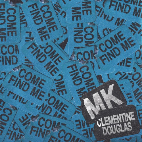 Come Find Me (extended mix)