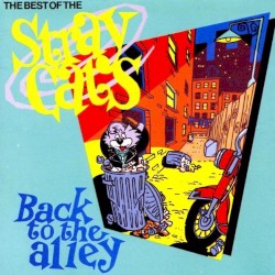 The Best of the Stray Cats - Back to the Alley