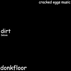 dirt (Deluxe)