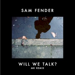 Will We Talk?