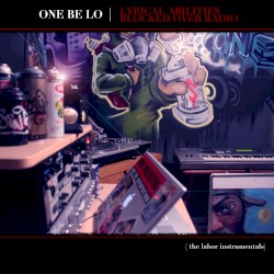 Lyrical Abilities Blocked Over Radio (The LABOR instrumentals)
