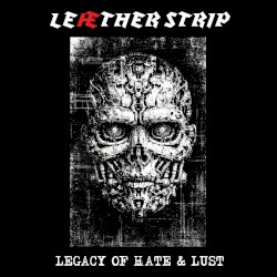 Legacy of Hate & Lust