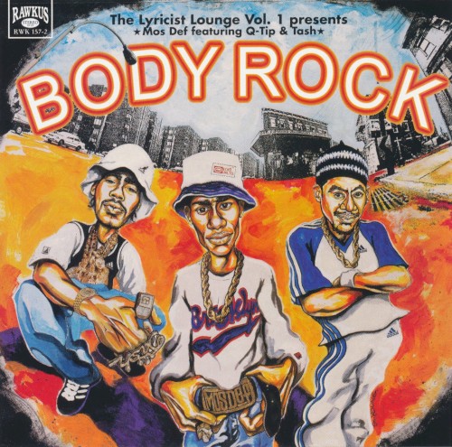 The Lyricist Lounge Vol.1 Presents: Body Rock