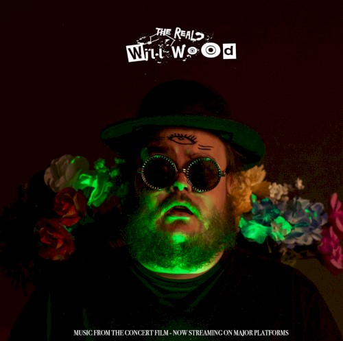 The Real Will Wood (2025 Reissue)