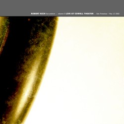 Live at Cowell Theater, San Francisco, May 12 2002
