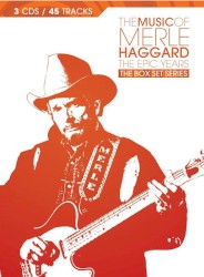 The Music Of Merle Haggard: The Epic Years