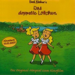 Das doppelte Lottchen. Das Original-Hörspiel zum Kinofilm