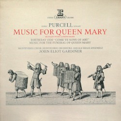 Music For Queen Mary - Birthday Ode "Come Ye Sons Of Art"
