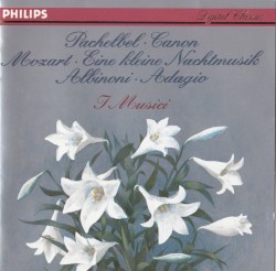 Pachelbel • Canon • Mozart • Eine Kleine Nachtmusik • Albinoni • Adagio