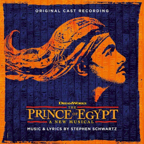 The Prince of Egypt: A New Musical: Original Cast Recording