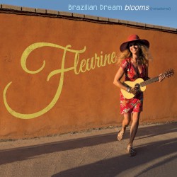 Brazilian Dream Blooms (Remastered)