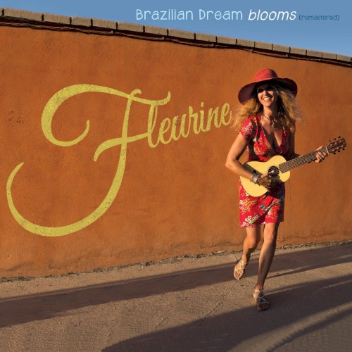 Brazilian Dream Blooms (Remastered)