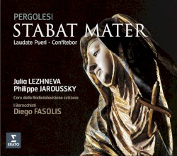 Stabat Mater / Laudate pueri / Confitebor