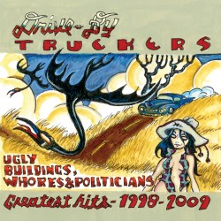 Ugly Buildings, Whores and Politicians: Hits 1998 - 2009