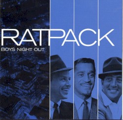 Rat Pack: Boys Night Out