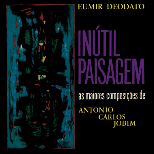 Inútil paisagem: As maiores composições de Antonio Carlos Jobim