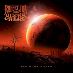 Red Moon Rising (Deluxe Edition)