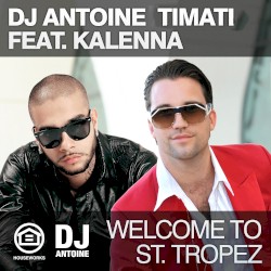 Welcome to St. Tropez (Remixes)