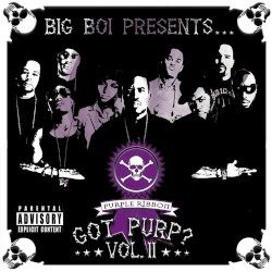 Presents... Got Purp? Volume II