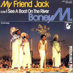 My Friend Jack / I See a Boat on the River