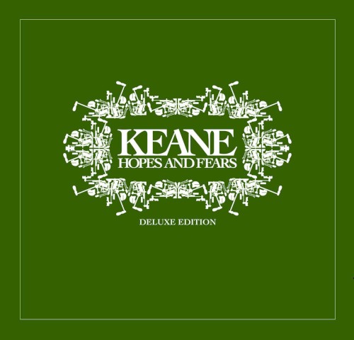 Hopes and Fears (deluxe edition)