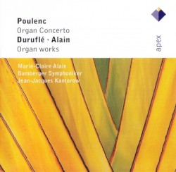 Poulenc: Concerto en sol majeur / Alain: Sarabande / Duruflé: Prélude & Fugue sur le nom d'Alain, op. 7 / Trois Danses, op. 6