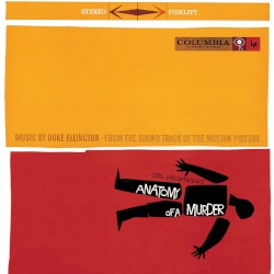 Anatomy of a Murder (From the Soundtrack of the Motion Picture)