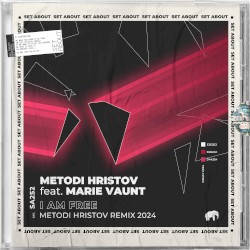 I Am Free (Metodi Hristov extended remix 2024)