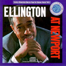 Ellington at Newport (Complete) 1956