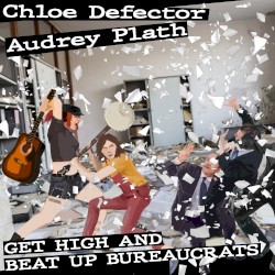 Get High and Beat Up Beaurocrats