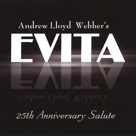 Evita: 25th Anniversary Salute