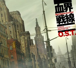Blood Blockade Battlefront (original Series Soundtrack)
