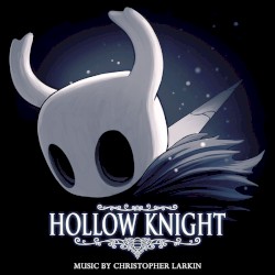 Hollow Knight: Original Soundtrack