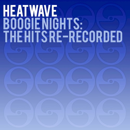 Boogie Nights: The Hits Re‐Recorded