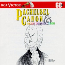 Pachelbel Cannon & Other Baroque Hits