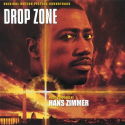 Drop Zone: Original Motion Picture Soundtrack