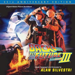 Back to the Future, Pt III (Original Motion Picture Score)